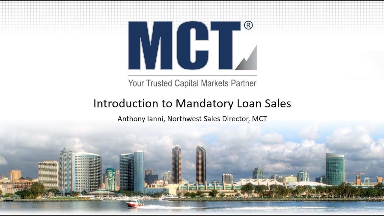 MCT Webinar - Introduction to Mandatory Loan Sales