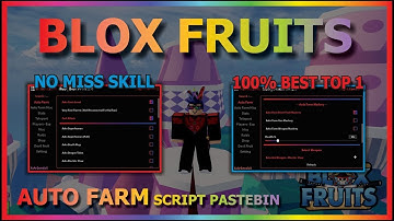 [🔥TOP 1] BLOX FRUITS SCRIPT | AUTO FARM | PASTEBIN 2023