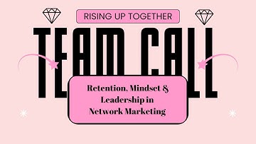 Retention, Mindset & Leadership in Network Marketing | Plexus Team Training