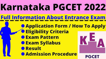 Karnataka PGCET 2022: Notification, Dates, Application, Eligibility, Pattern, Syllabus, Admit Card