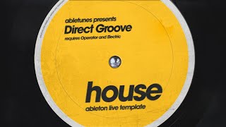 Deep House Ableton Template 'Direct Groove' Deep House Ableton Template 'Direct Groove'