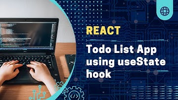 Todo List Application using the useState Hook in React