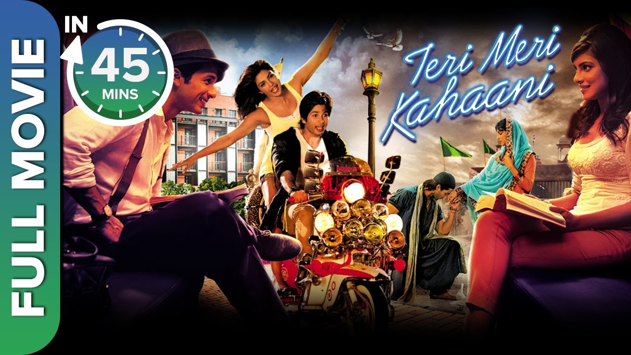 Teri Meri Kahaani Full Movie in 45 Mins (HD) Priyanka