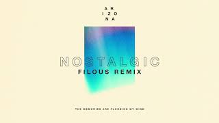 Miniatura del video "A R I Z O N A - Nostalgic (filous Remix)"