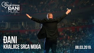 Djani - Kraljice srca moga - (LIVE) - (Stark Arena 08.03.2019)