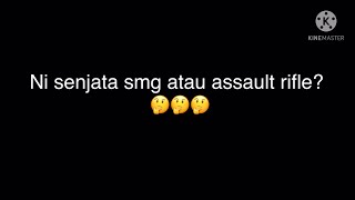 Ni senjata smg, kenapa macam assault rifle 🧐🧐🧐 - Malaysia screenshot 1
