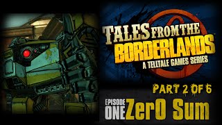 Tales From the Borderlands - Zer0 Sum - Part 2 of 6