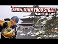 Snow Town Food Street and Beautiful Temple Covered by Snow "Zenkoji" in Nagano Ep.337