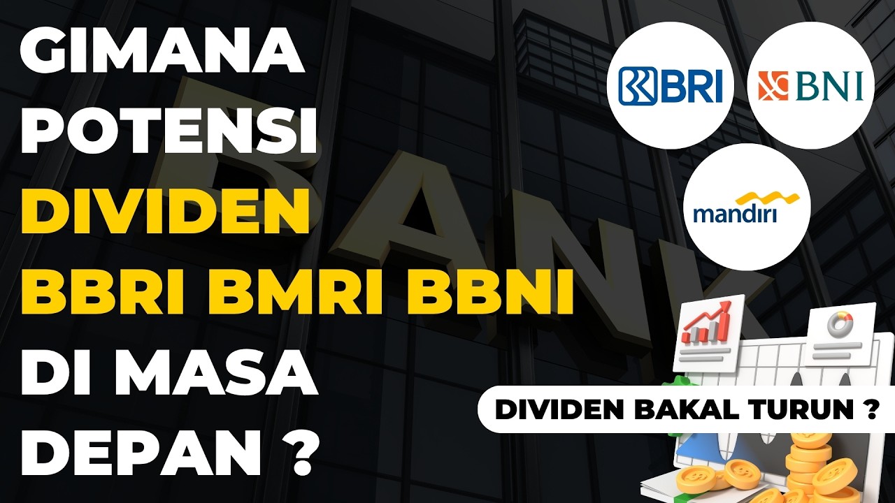 Gimana Prospek Dividen Saham BBRI BMRI BBNI ? Dividen Bakal Turun ?