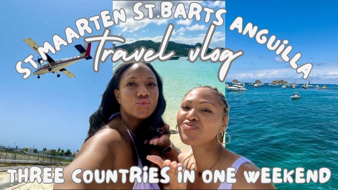ПУТЕШЕСТВЕННЫЙ ВЛОГ: 3 СТРАНЫ ЗА ОДНИ ВЫХОДНЫЕ | СЕН-МАРТЕН + СЕН-БАРТС + АНГИЛЬЯ | МАХО-БИЧ + ГИ...
