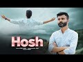 Hosh official music music by isshh