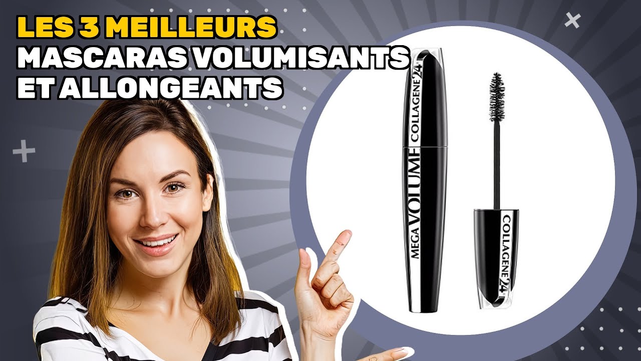 Les 3 meilleurs mascaras volumisants et allongeants 2025 guide rapide — free download