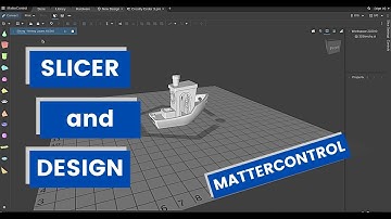 How to use MatterControl - The ultimate 3D printer Software?