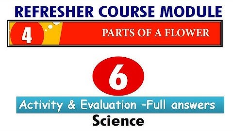 Refresher module| 6th science| unit4| Parts of flower| with answerkey | English medium