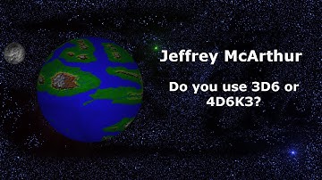 Do you use 3D6 or 4D6K3?