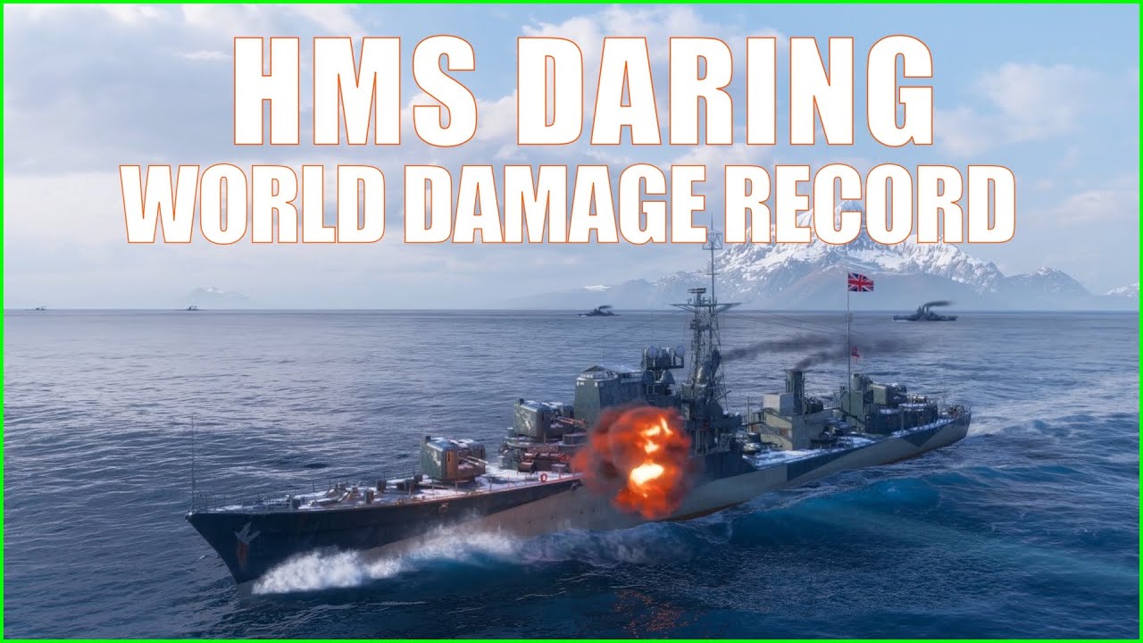 HMS Daring Royal Navy Destroyers World of Warships Gameplay Highlights