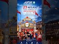 23 Nisan Ulusal Egemenlik ve Çocuk Bayramı Kutlu Olsun! 🇹🇷