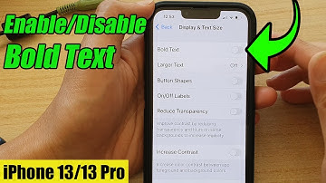 iPhone 13/13 Pro: How to Enable/Disable Bold Text