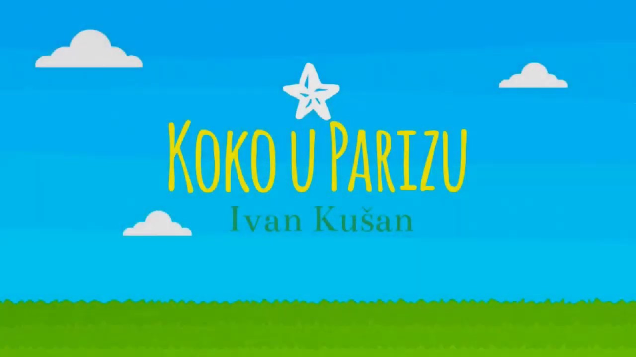 Ivan Kusan Koko U Parizu Youtube