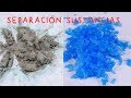 Separación de Sustancias: Filtrado y Cristalización. Proyecto de Ciencias