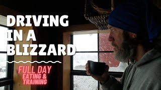 Blizzard Drive! [A Full Day of Training and Eating]