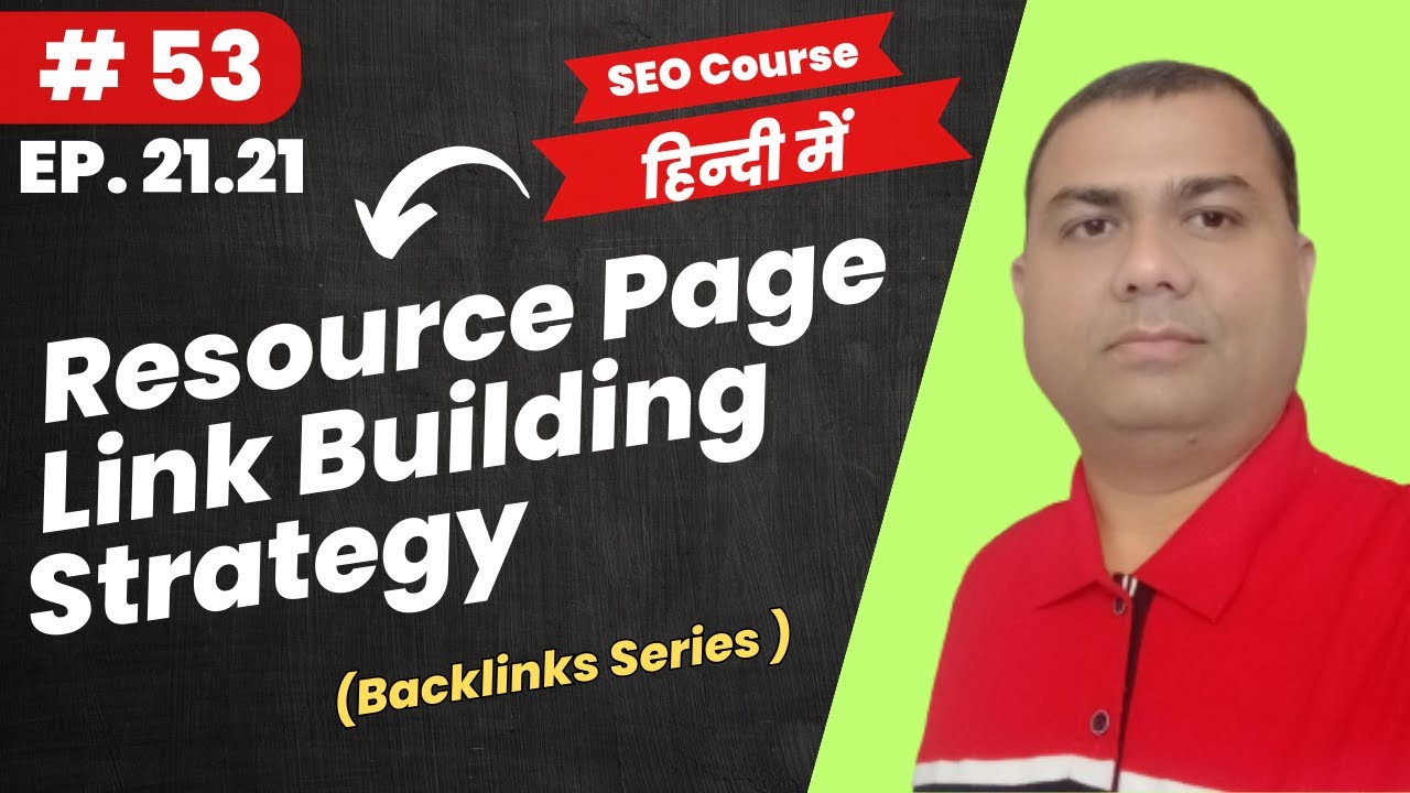 What is Resource Page Link Building? | Latest SEO Course | 53