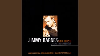 Video thumbnail of "Jimmy Barnes - Aint To Proud To Beg"