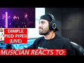 Musician Reacts To DIMPLE + PIED PIEPER Live | BTS