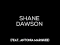 Shane Dawson Antonia Marquee