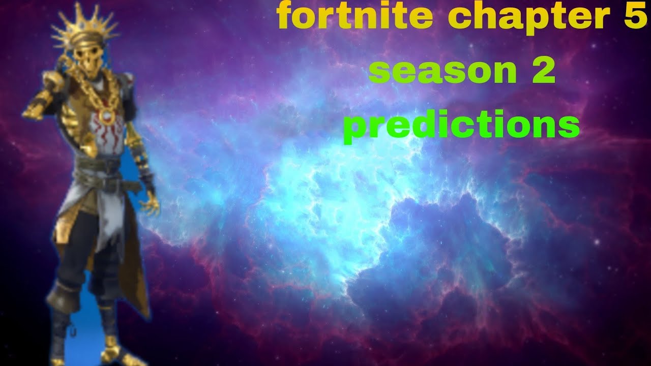 fortnite chapter 5 season 2 predictions - YouTube