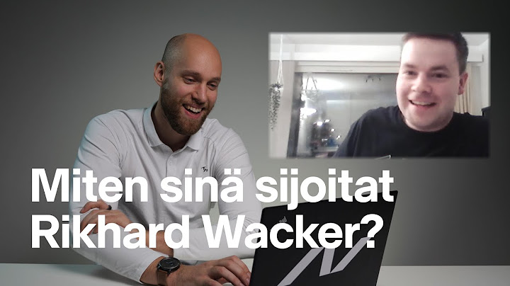 Miten sinä sijoitat Rikhard Wacker? | Minä sijoitan