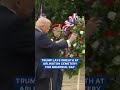 Trump lays wreath at Arlington Cemetery for Memorial Day
