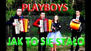 Zespół MASSIVE - Jak To Się Stało (cover PLAYBOYS) chords