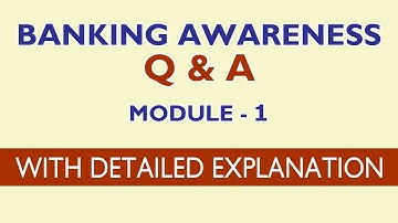 Banking Awareness Q&A - Module 1