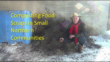 Composting Food Scraps in Small Northern Communities