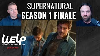 Supernatural Season 1 Finale Reaction and Review