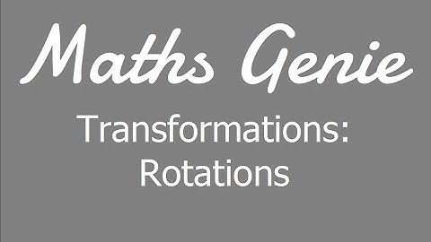 Rotations (Transformations of Shapes)