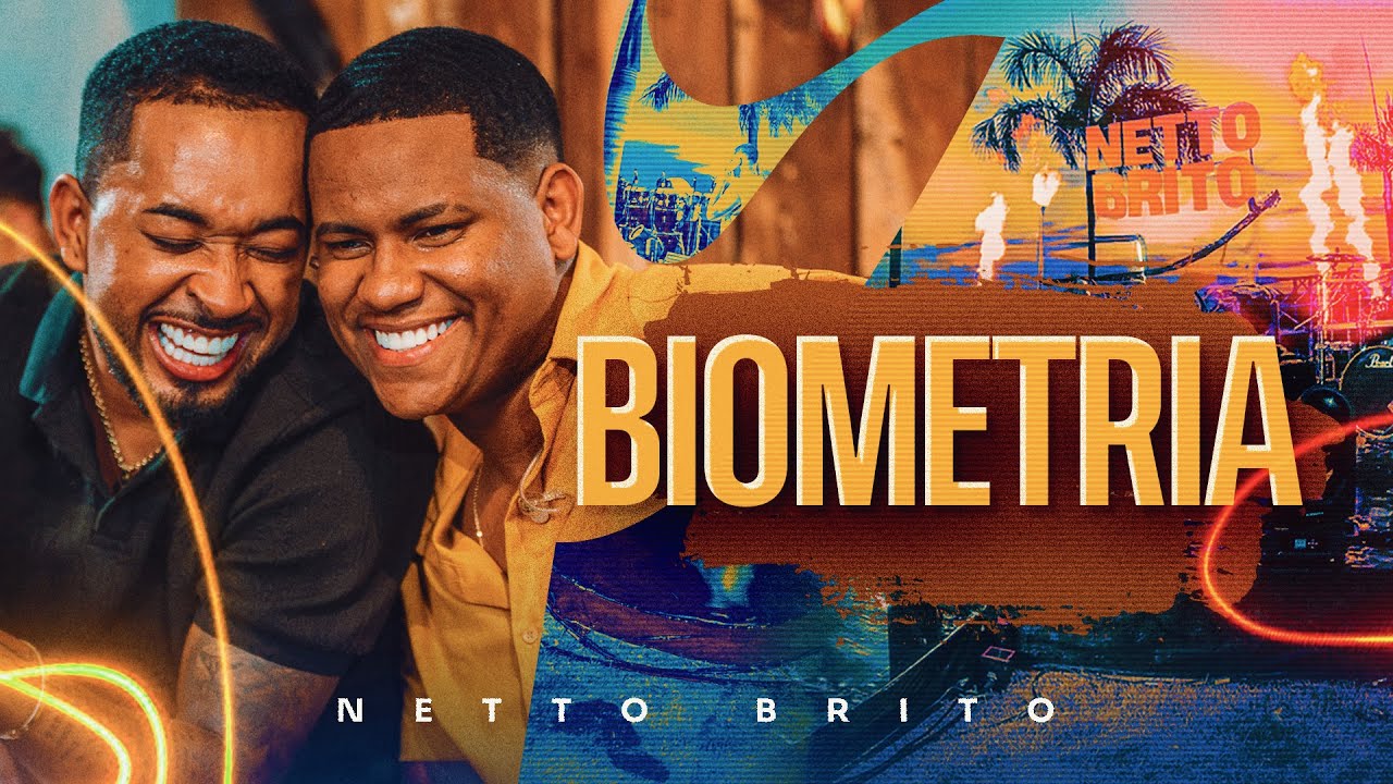 BIOMETRIA - Netto Brito | Pra Encher e Derramar 5.0 - OFICIAL