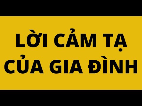 Video LỜI CẢM TẠ CỦA GIA ĐÌNH - youtube