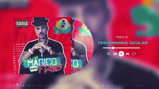 MC Livinho - Testemunha Ocular - ÁLBUM MÁGICO DOS FLOWS