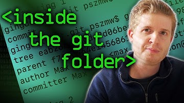 Inside the Hidden Git Folder - Computerphile