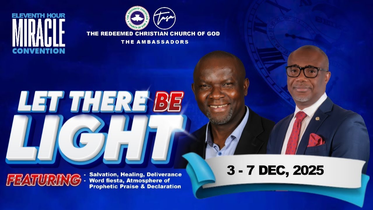 11TH HOUR MIRACLE CONVENTION || THEME: LET THERE BE LIGHT || DAY 2 ...