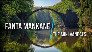 Fanta Mankane|The Mini Vandals (No Copyright Vlog Music)