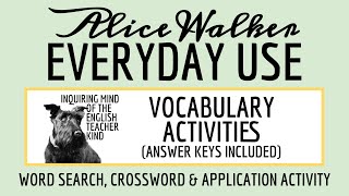 Everyday Use by Alice Walker Vocabulary Activities for High School Short Story