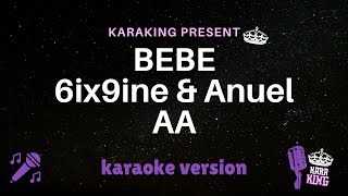 6ix9ine & Anuel AA - BEBE (Karaoke Version) | Instrumental   Lyrics | Original Key
