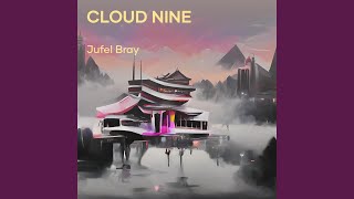 Cloud nine
