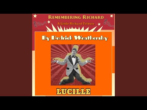 LUCILLE (Remembering Richard) bekijken op YouTube LUCILLE (Remembering Richard) bekijken op YouTube