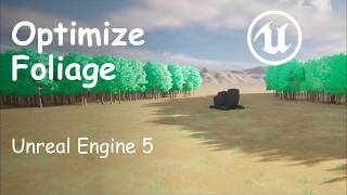 How to Optimize Foliage in Unreal Engine 5
