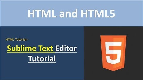 Sublime Text Editor for HTML|Install Sublime Text Editor for HTML|HTML Tutorial for Beginners