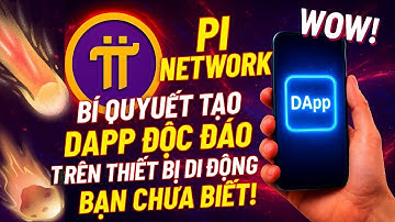 🔥 Pi Network – Bí Quyết Tạo DApp 🚀 Độc Đáo 📱 Trên Thiết Bị Di Động Bạn Chưa Biết! 🤯